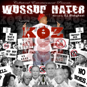 Koz - Wussup Hater (Mixtape)